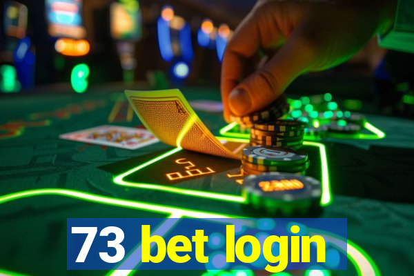 73 bet login